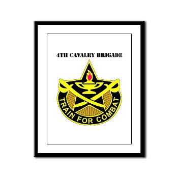 4CAV - M01 - 02 - DUI - 4th Cavalry Brigade with Text Framed Panel Print