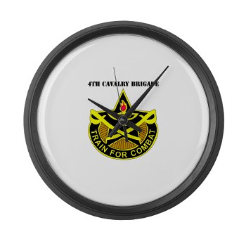 4CAV - M01 - 03 - DUI - 4th Cavalry Brigade with Text Large Wall Clock