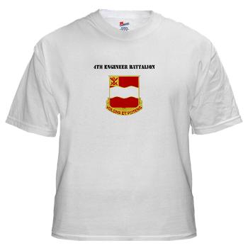 4EB - A01 - 04 - DUI - 4th Engineer Battalion with Text - White t-Shirt