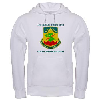 4HBCT4BCTSTB - A01 - 03 - DUI - 4th BCT - Special Troops Bn with Text - Hooded Sweatshirt