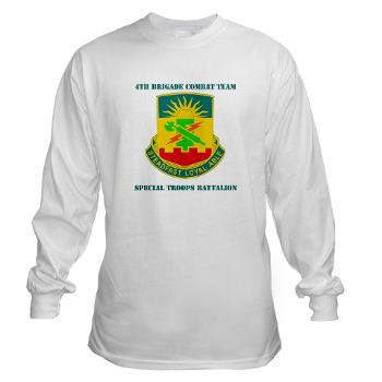 4HBCT4BCTSTB - A01 - 03 - DUI - 4th BCT - Special Troops Bn with Text - Long Sleeve T-Shirt - Click Image to Close
