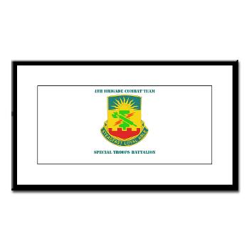 4HBCT4BCTSTB - A01 - 02 - DUI - 4th BCT - Special Troops Bn with Text - Small Framed Print - Click Image to Close