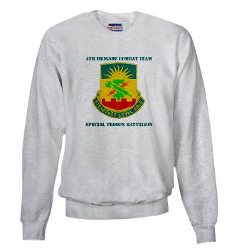4HBCT4BCTSTB - A01 - 03 - DUI - 4th BCT - Special Troops Bn with Text - Sweatshirt
