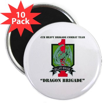 4HBCTDB - M01 - 01 - DUI - 4th HBCT - Dragon Brigade with text 2.25" Magnet (10 pack) - Click Image to Close