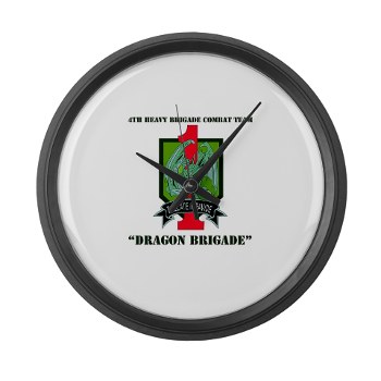 4HBCTDB - M01 - 03 - DUI - 4th HBCT - Dragon Brigade with text Large Wall Clock