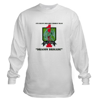 4HBCTDB - A01 - 03 - DUI - 4th HBCT - Dragon Brigade with text Long Sleeve T-Shirt