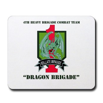 4HBCTDB - M01 - 03 - DUI - 4th HBCT - Dragon Brigade with text Mousepad