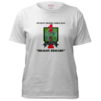 4HBCTDB - A01 - 04 - DUI - 4th HBCT - Dragon Brigade with text Women's T-Shirt