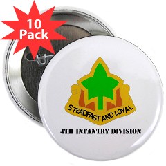 4ID - M01 - 01 - DUI - 4th Infantry Division with text 2.25" Button (10 pack)