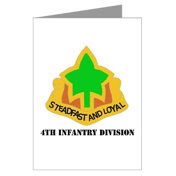 4ID - M01 - 02 - DUI - 4th Infantry Division with text Greeting Cards (Pk of 10) - Click Image to Close