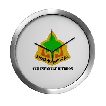 4ID - M01 - 03 - DUI - 4th Infantry Division with text Modern Wall Clock - Click Image to Close