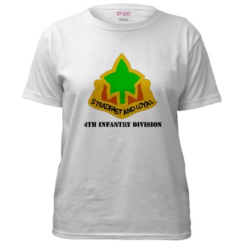 4ID - A01 - 04 - DUI - 4th Infantry Division with text Women's T-Shirt - Click Image to Close