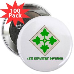 4ID - M01 - 01 - SSI - 4th Infantry Division with text 2.25" Button (100 pack)