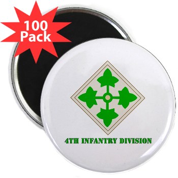 4ID - M01 - 01 - SSI - 4th Infantry Division with text 2.25" Magnet (100 pack) - Click Image to Close