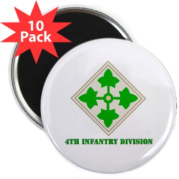 4ID - M01 - 01 - SSI - 4th Infantry Division with text 2.25" Magnet (10 pack) - Click Image to Close