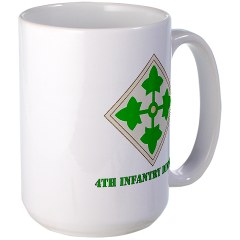 4ID - M01 - 03 - SSI - 4th Infantry Division with text - Large Mug - Click Image to Close