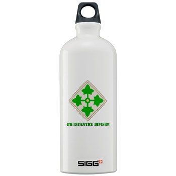 4ID - M01 - 03 - SSI - 4th Infantry Division with text Sigg Water Bottle 1.0L - Click Image to Close