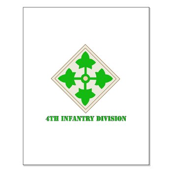 4ID - M01 - 02 - SSI - 4th Infantry Division with text Small Poster