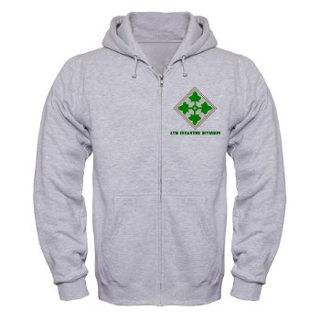 4ID - A01 - 03 - SSI - 4th Infantry Division with text Zip Hoodie