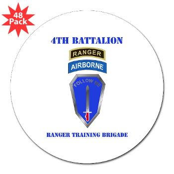 4RTB - M01 - 01 - DUI - 4th Ranger Training Bde with Text - 3" Lapel Sticker (48 pk)