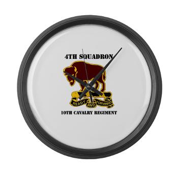 4S10CR - M01 - 03 - DUI - 4th Sqdrn - 10th Cavalry Regt with Text - Large Wall Clock - Click Image to Close