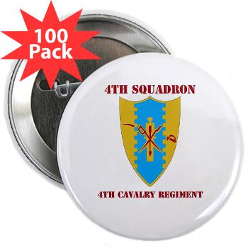 4S4CR - M01 - 01 - DUI - 4th Squadron - 4th Cavalry Regt with Text - 2.25" Button (100 pack)