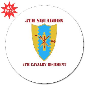 4S4CR - M01 - 01 - DUI - 4th Squadron - 4th Cavalry Regt with Text - 3" Lapel Sticker (48 pk)