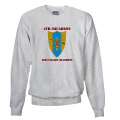 4S4CR - A01 - 03 - DUI - 4th Squadron - 4th Cavalry Regt with Text - Sweatshirt