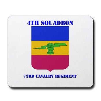 4S73CR - M01 - 03 - DUI - 4th Sqdrn - 73rd Cavalry Regiment with Text Mousepad