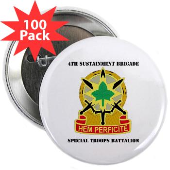 4SB4BSTB- M01 - 01 - DUI - 4th Brigade - Special Troops Bn with Text - 2.25" Button (100 pack)