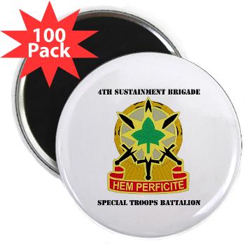 4SB4BSTB- M01 - 01 - DUI - 4th Brigade - Special Troops Bn with Text - 2.25" Magnet (100 pack)
