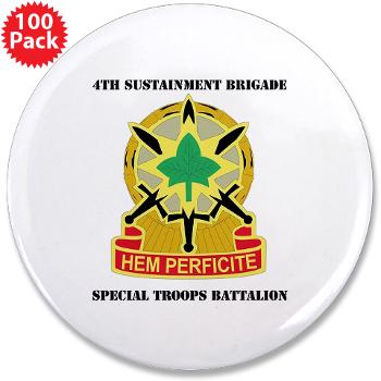 4SB4BSTB- M01 - 01 - DUI - 4th Brigade - Special Troops Bn with Text - 3.5" Button (100 pack)