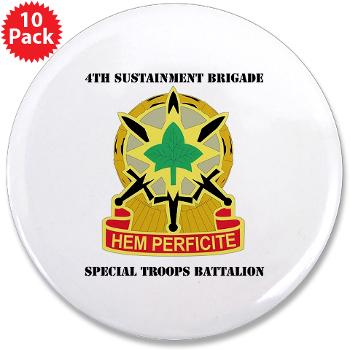 4SB4BSTB- M01 - 01 - DUI - 4th Brigade - Special Troops Bn with Text - 3.5" Button (10 pack)