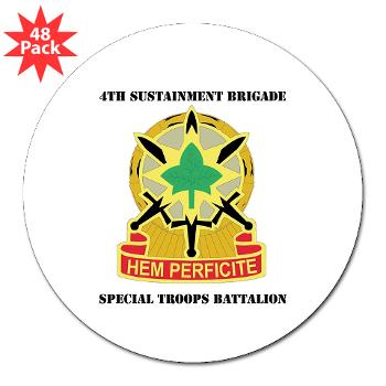 4SB4BSTB- M01 - 01 - DUI - 4th Brigade - Special Troops Bn with Text - 3" Lapel Sticker (48 pk)