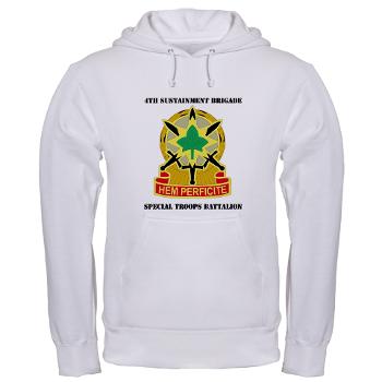 4SB4BSTB- A01 - 03 - DUI - 4th Brigade - Special Troops Bn with Text - Hooded Sweatshirt