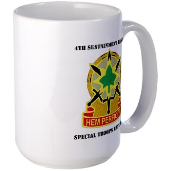 4SB4BSTB- M01 - 03 - DUI - 4th Brigade - Special Troops Bn with Text - Large Mug