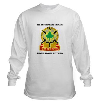 4SB4BSTB- A01 - 03 - DUI - 4th Brigade - Special Troops Bn with Text - Long Sleeve T-Shirt