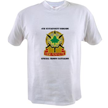4SB4BSTB- A01 - 04 - DUI - 4th Brigade - Special Troops Bn with Text - Value T-shirt - Click Image to Close