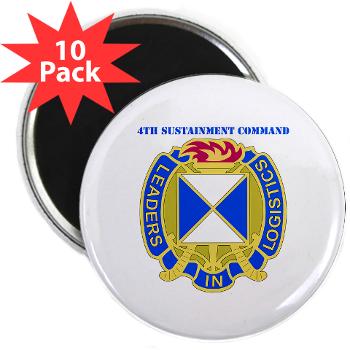4SC - M01 - 01 - DUI - 4th Sustainment Command with Text 2.25" Magnet (10 pack)