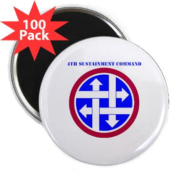 4SC - M01 - 01 - SSI - 4th Sustainment Command with Text 2.25" Magnet (100 pack)