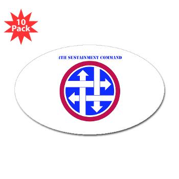 4SC - M01 - 01 - SSI - 4th Sustainment Command with Text Sticker (Oval 10 pk) - Click Image to Close