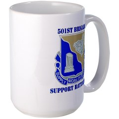 501BSB - M01 - 03 - DUI - 501st Brigade - Support Battalion with Text Large Mug