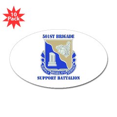501BSB - M01 - 01 - DUI - 501st Brigade - Support Battalion with Text Sticker (Oval 10 pk)