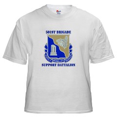501BSB - A01 - 04 - DUI - 501st Brigade - Support Battalion with Text White T-Shirt