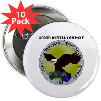 502DC - M01 - 01 - DUI - 502nd Dental Company - 2.25" Button (10 pack)