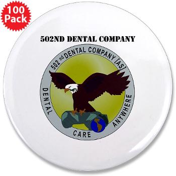 502DC - M01 - 01 - DUI - 502nd Dental Company - 3.5" Button (100 pack) - Click Image to Close