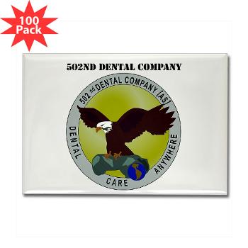 502DC - M01 - 01 - DUI - 502nd Dental Company with Text - Rectangle Magnet (100 pack)