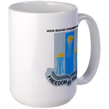 502MIB - M01 - 03 - DUI - 502nd Military Intelligence Bn with Text - Large Mug - Click Image to Close