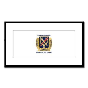 502PSB - M01 - 02 - DUI - 502nd Personnel Services Battalion with Text - Small Framed Print