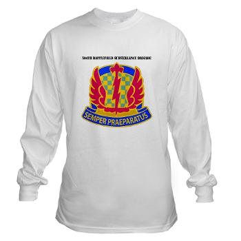 504BSB - A01 - 03 - DUI - 504th Battlefield Surveillance Brigade with Text Long Sleeve T-Shirt
